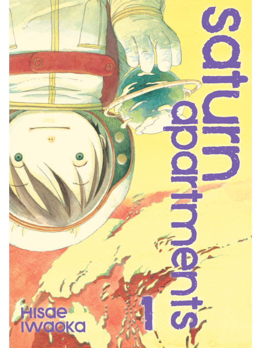 Title details for Saturn Apartments, Volume 1 by Hisae Iwaoka - Available